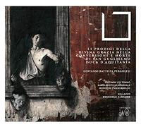 Ensemble Alraune - Pergolesi: Li Prodigi Della Divina Grazi