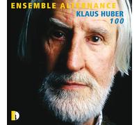Ensemble Alternance - Klaus Huber 100