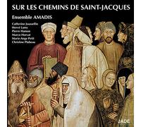 ENSEMBLE AMADIS - SUR LES CHEMINS DE..