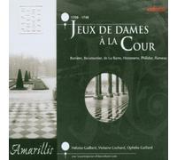 Ensemble Amarillis - Jeux de dames a la Cour