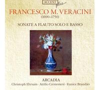 Ensemble Arcadia - Veracini: Sonates Pour Flute Et Bas