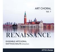 Ensemble Artchoral Art Choral: Renaissance - Volume 1 (CD) Album