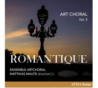 Ensemble Artchoral Art Choral: Romantique - Volume 5 (CD) Album