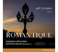 Maute, Matthias - Art Choral, Vol. 5: Romantik
