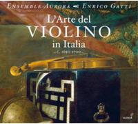 Ensemble Aurora L'Arte Del Violino in Italia (CD) Album Digipak