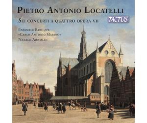 Ensemble Baroque Carlo Antonio Marino, Natale Arnoldi - Locatelli: Sei Concerti