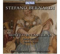 Ensemble Cantimbanco - Bernardi Stefano: Mottetti In Cantilena