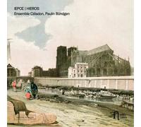Ensemble Celadon Ensemble Céladon/Paulin Bündgen: Hieros (CD) Album
