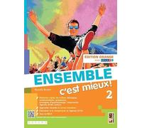 Ensemble c'est mieux! Édit. orange. Avec Apprendre pour tous, Contes pour jeunes citoyennes et citoyen. Per la Scuola media. Con e-book. Con espansione online (Vol. 2)