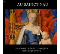 Ensemble Clement Janequin Au Sainct Nau (CD) Album