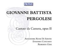 Rossi Alessandra / Ensemble Concerto / Gini Robert - Pergolesi: Chamber Canta...