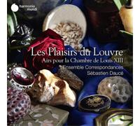 Compilation - Les Plaisirs Du Louvre. Arie Per La Stanza Di Luigi Xiii