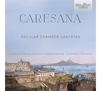 Cristofaro Caresana Caresana: Secular Chamber Cantatas (CD) Album