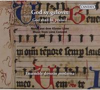 Ensemble Devotio Moderna/ Volkhardt - God Shall Be Praised: Music From Lune Convent