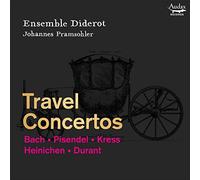 Ensemble Diderot e Johannes Pramsohler – Travel Concertos: Bach, Pisendel etc – Audax