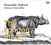 Ensemble Diderot; Johannes Pramsohler - The London Album