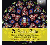 Ensemble Dionea - O Rosa Bella (Joye, Dunstable E Bedyngham)