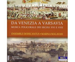 Ensemble Dodecantus - Da Venezia A Varsavia
