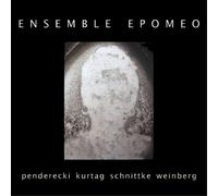 Ensemble Epomeo Ensemble Epomeo: Penderecki/Kurtag/Schnittke/Weinberg (CD) Album