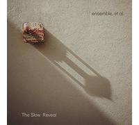 Ensemble, et al. The Slow Reveal (CD) Album