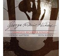 Ensemble Festa Rustica/ Matteoli Giorgio Handel: Complete Recorded Sonatas (CD)
