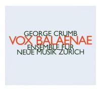Ensemble Fur Neue Musik Zurich - Vox Balaenae