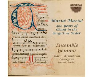 Ensemble Gemma Maria Maria 400 Years of Chant in the Birgittine Order (CD)
