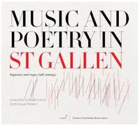 Ensemble Gilles Binchois Music and Poetry in Saint Gall (CD) Album
