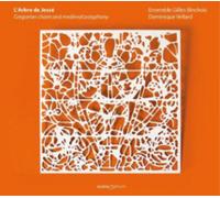 Ensemble Gilles Binch L'arbre De Jesse: Gregorian Chant and Medieval Polyph (CD)