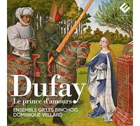 Guillaume Dufay Dufay: Le Prince D'amours (CD) Album