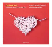 Ensemble Gilles Binchois Medieval Songs of Love and Loss (CD) Album