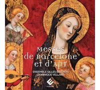 Ensemble Gilles Binchois/ Vellard, Dominique - Messes De Barcelone Et D'Apt