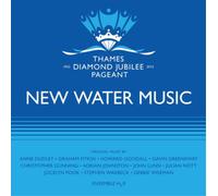 Ensemble H2O – New Water: Musica per il Thames Diamond Jubilee Pageant – CD