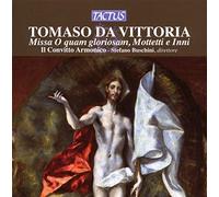 Ensemble Il Convitto - Victoria: Missa O Quam Gloriosum