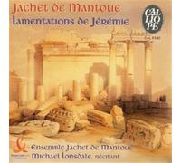 Ensemble Jachet de Mantoue - Lamentazioni Di Geremia