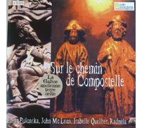 Ensemble La Camerata De Sur Le Chemin De Compostelle – Sur Le Chemin De Compostelle – CD