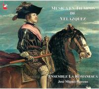 Ensemble la Romanesca - Musik im Zeitalter Von Velasquez