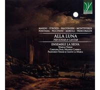 Ensemble La Selva - Alla Luna - Per Cantar & Sonar - Cd