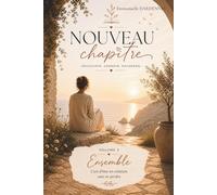 ENSEMBLE: L'art d'être en relation sans se perdre: 3