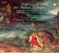 Ensemble Legrenzi - Oratorios of the Italian Baroque