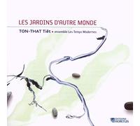 Ensemble Les Temps Modernes - Les Jardins D'Autre Monde