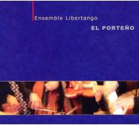 Libertango Ensemble El Porteno (CD)