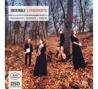 Ensemble l'Ornamento - Teleman Handel Fasch