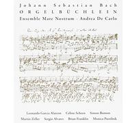 Ensemble Mare Nostrum - Orgelbuchlein