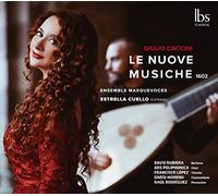 Ensemble masquevoces & estrella cuello - Le NUOVE MUSICHE 1602
