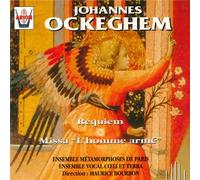 Ensemble Metamorphoses de Paris - Ockeghem: Requiem, L Homme Arme