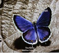Ensemble Midtvest & Carsten Dahl Synesthesia & Metropolis (CD)