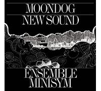 Ensemble Minisym - Moondog New Sound