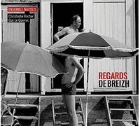 Ensemble Nautilis - Guy le Querrec - Christophe Rocher - Regards de Breizh