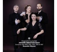 Ensemble Odyssee - Original & Counterfeit - J. S. Bach: Concertos after BWV 1052, 1053, 1056 & 1057